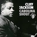 Cliff Jackson/Carolina Shout
